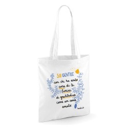 Sii gentile con chi ha avuto cura di te | Borsa shopper in cotone