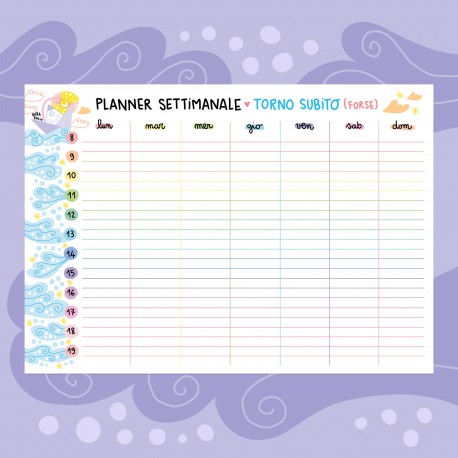 Torno subito | Weekly planner